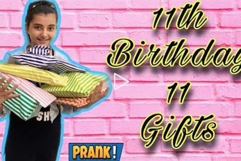 11 Gifts for 11 birthday || prank and surprise on birthday || *went right* || Myra Singh