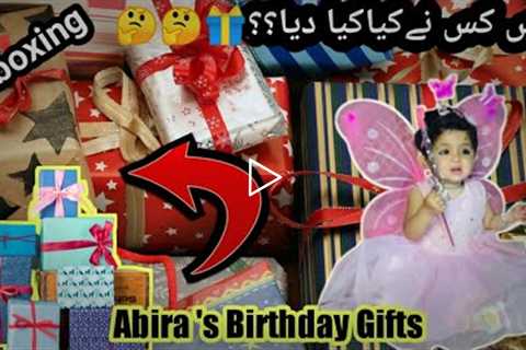 Abira's Birthday Gifts | Gifts Unboxing | Kis Ne Kia Dia?🤔🤗 |Ayesha 's Life #sitarayaseen#fyp#vlog