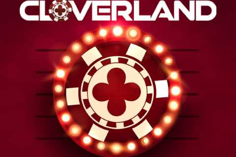 Cloverland Revolutionizes Online Gambling w/ Metaverse-powered Casino