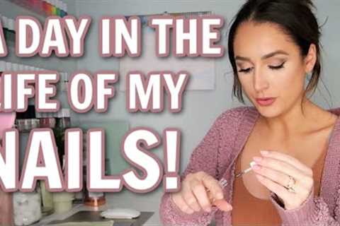 A Day In The Life of My Nails! // Nail Care Routine