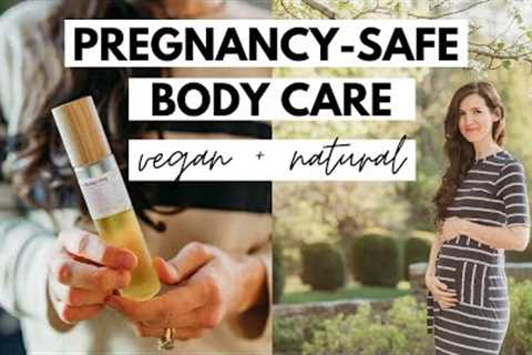 PREGNANCY SAFE BODY CARE PRODUCTS | Vegan + Natural Mama