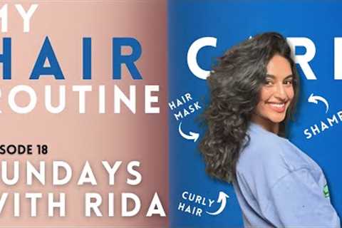 My Hair Care Routine | Sunday’s with Rida Ep 18