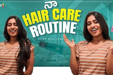Hair Care Routine For Long Silky Hair | MakeUp Tips | Blend with Anoo