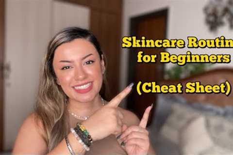 Beginner''s Cheat Sheet on How to Build a Skincare Routine 💖🤓 Beginner''s Guide to Skincare
